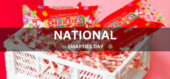 NATIONAL SMARTIES DAY [राष्ट्रीय स्मार्टीज़ दिवस]